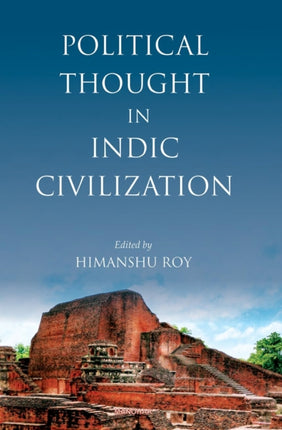 Political Thought in Indic Civilization