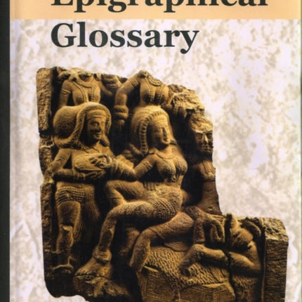 Indian Epigraphical Glossary