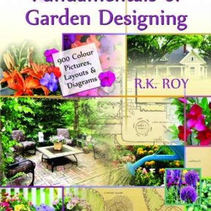Fundamentals of Garden Designing: A Colour