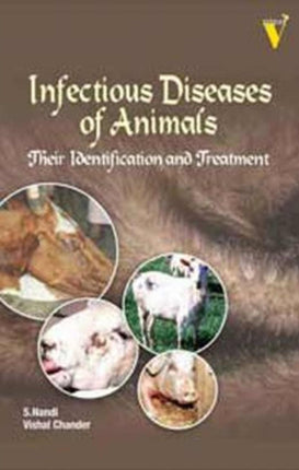 Infectious Diseases of Animals Their