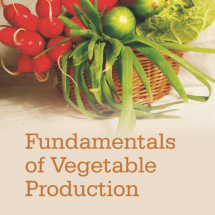 Fundamentals of Vegetable Production