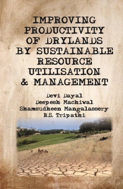 Improving Productivity of Drylands By Sustainable