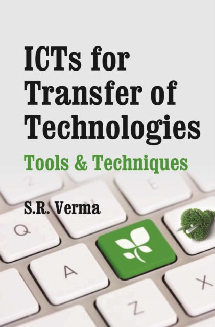 ICTs for Transfer of Technologies: Tools and