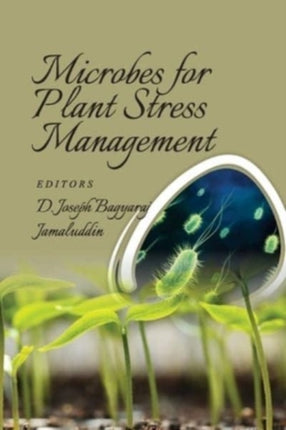 Microbes for Plant Stress Management
