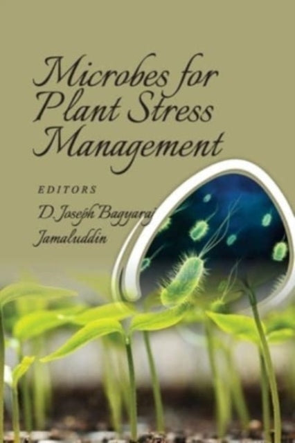 Microbes for Plant Stress Management