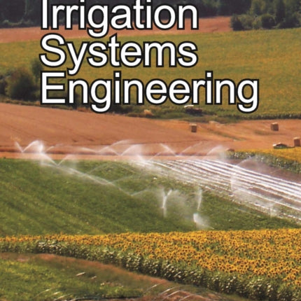 Irrigation Systems Engineering