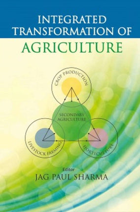 Integrated Transformation of Agriculture