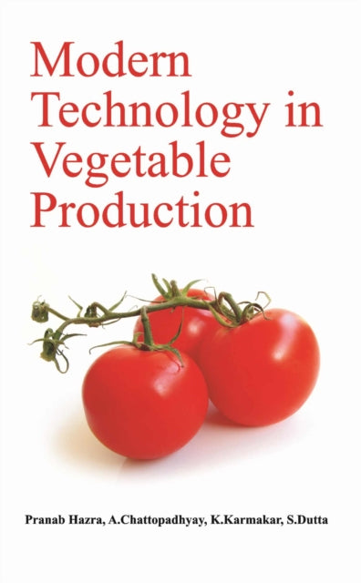 Modern Technology in Vegetable Production