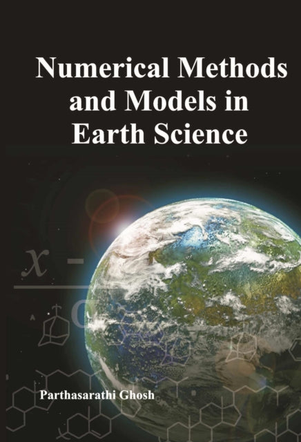 Numerical Methods and Models in Earth Science