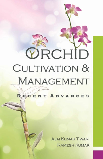 Orchid: Cultivation and Management