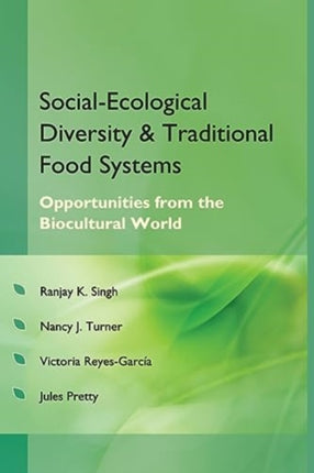 Social Ecological Diversity and Traditional Food
