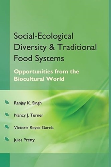 Social Ecological Diversity and Traditional Food