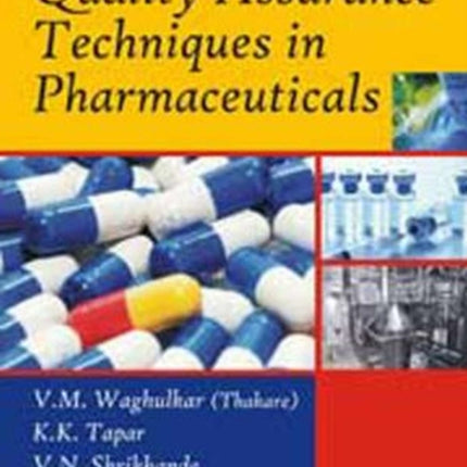 Quality Assurance Techniques in Pharmaceuticals