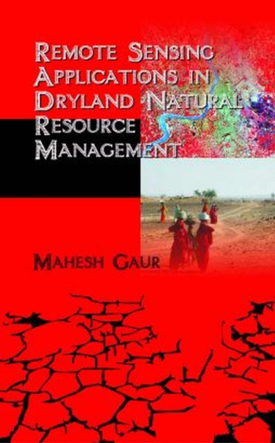 Remote Sensing Applications in Dryland Natural