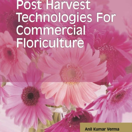 Postharvest Technologies for Commercial
