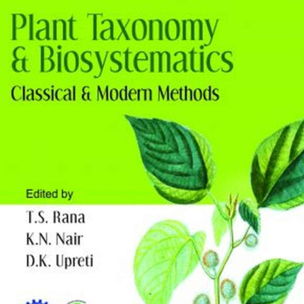 Plant Taxonomy and Biosystematics: Classical and