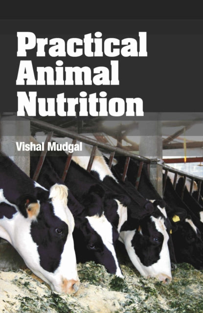 Practical Animal Nutrition