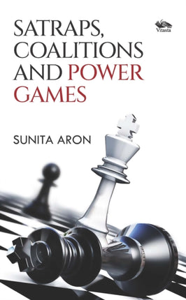 Satraps Coalitions and Power Games