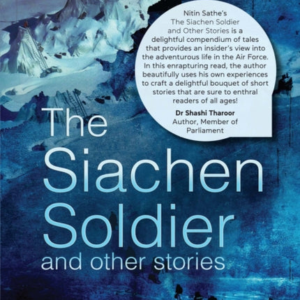 The Siachen Soldier and other stories