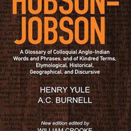 HobsonJobson  A Glossary of Colloquial
