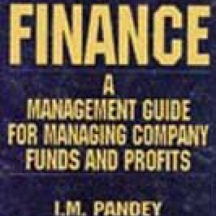 Finance: A Management Guide for Managing Company Funds and Profits