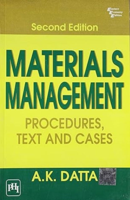 Materials Management: Procedures, Texts and Cases