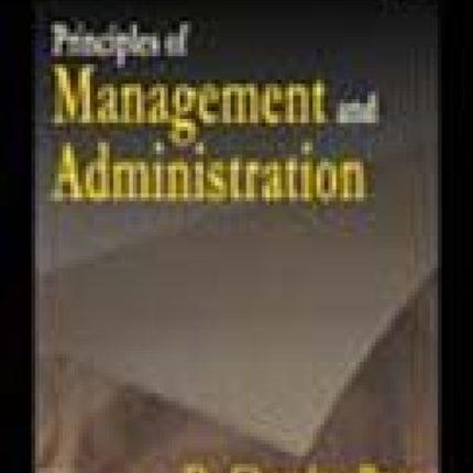 Principles of Management and Administration