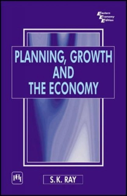 Planning, Growth and the Economy