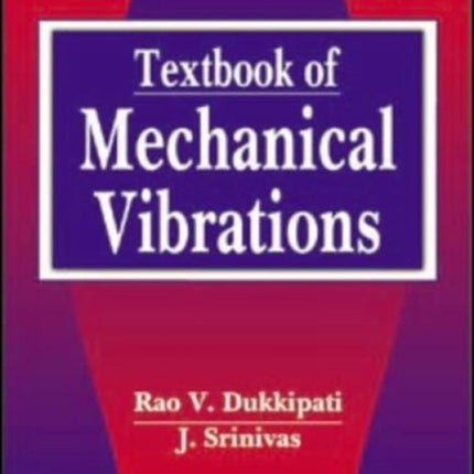 Textbook of Mechanical Vibrations