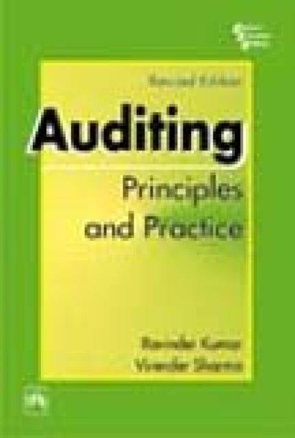 Auditing: Principles and Practices