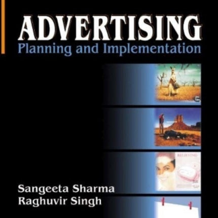 Advertising: Planning And Implementation