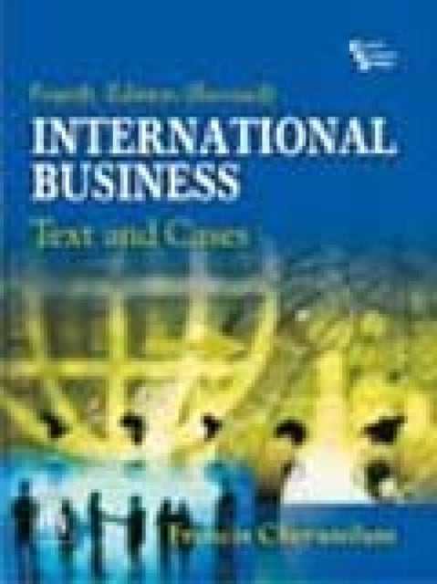 International Business: Text and Cases