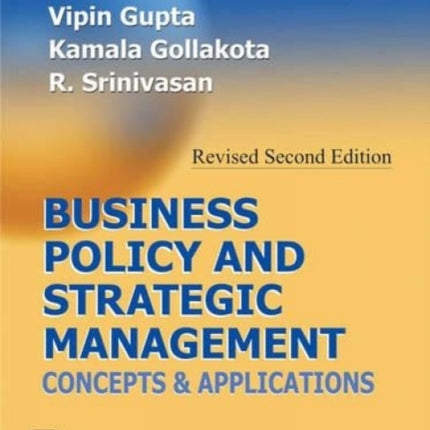 Business Policy and Strategic Management: Concepts and Applications