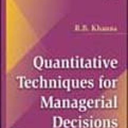 Quantitative Techniques for Managerial Decisions