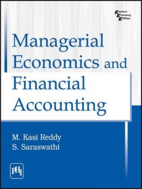 Managerial Economic and Financial Accounting