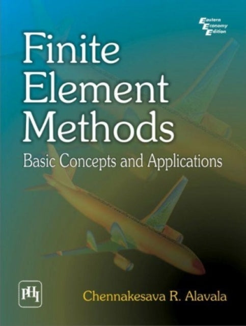Finite Element Methods: Basic Concepts and