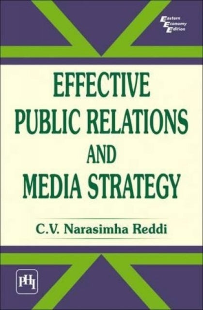 Effective Public Relations and Media Strategy