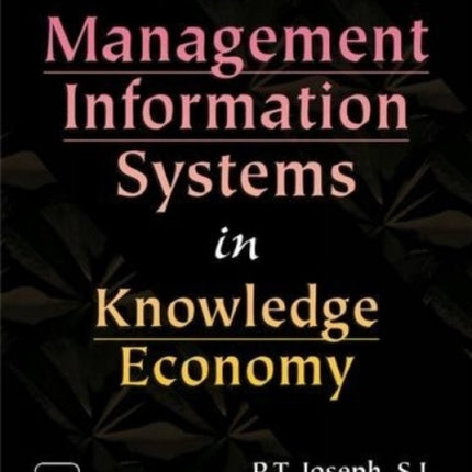 Management Information Systems in Knowledge Economy