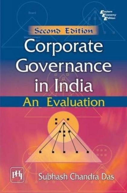 Corporate Governance in India: An Evaluation