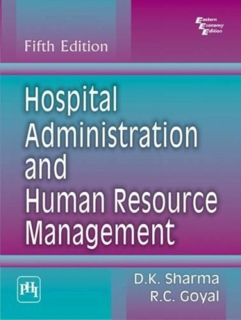 Hospital Administration and Human Resource Management