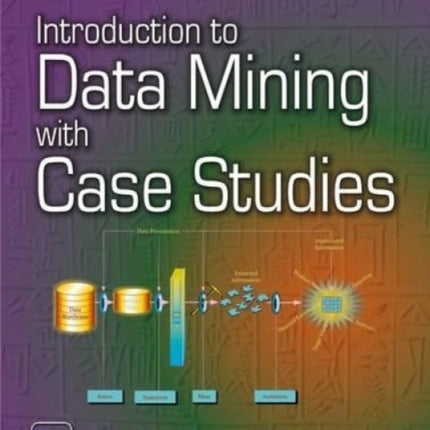 Introduction to Data Mining with Case Studies