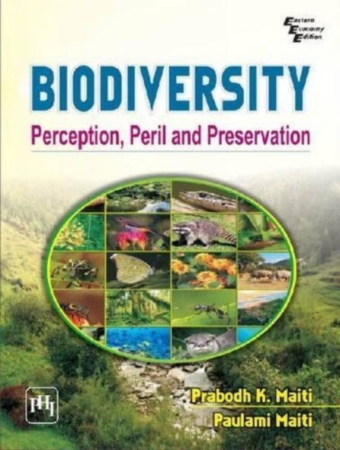 Biodiversity: Perception, Peril and Preservation