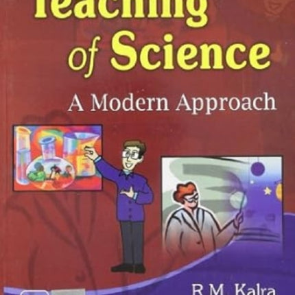 Teaching of Science: A Modern Approach