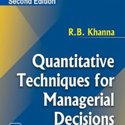 Quantitative Techniques for Managerial Decisions