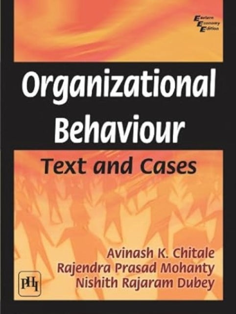 Organizational Behaviour: Text and Cases