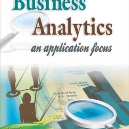 Business Analytics: An Application Focus