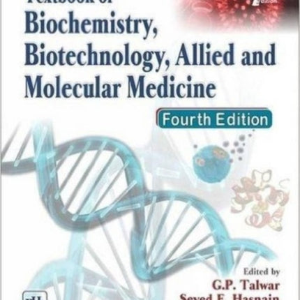 Textbook of Biochemistry, Biotechnology, Allied and Molecular Medicine