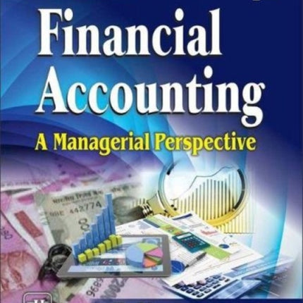 Financial Accounting: A Managerial Perspective