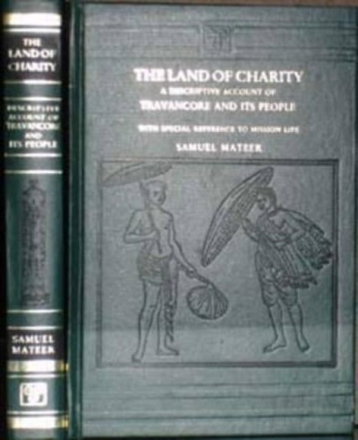 Land of Charity - A Descriptive Account of Travancore