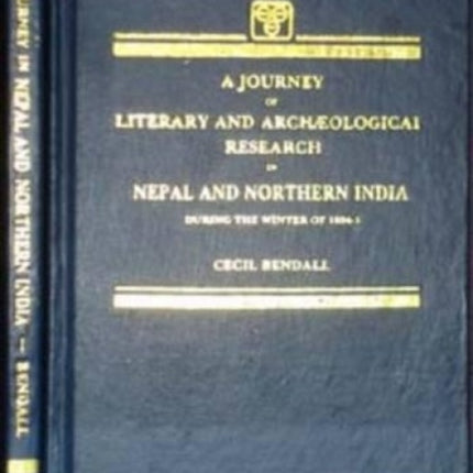 Journey of Literary and Archaeological Research in Nepal and Northern India